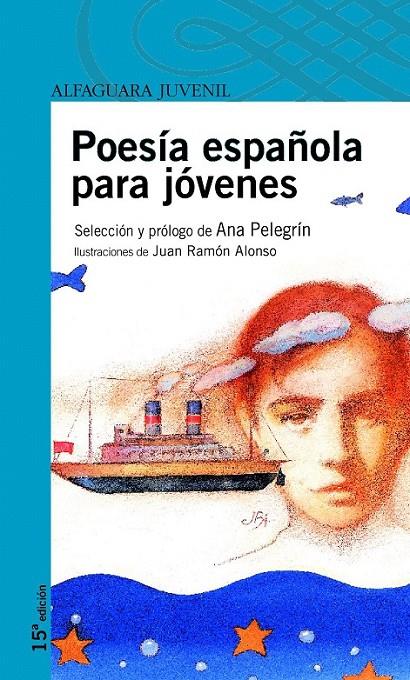 POESÍA ESPAÑOLA PARA JÓVENES | 9788420465012 | PELEGRIN, ANA MARIA