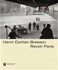 HENRI CARTIER-BRESSON : REVOIR PARIS | 9782759604913 | COLLECTIF