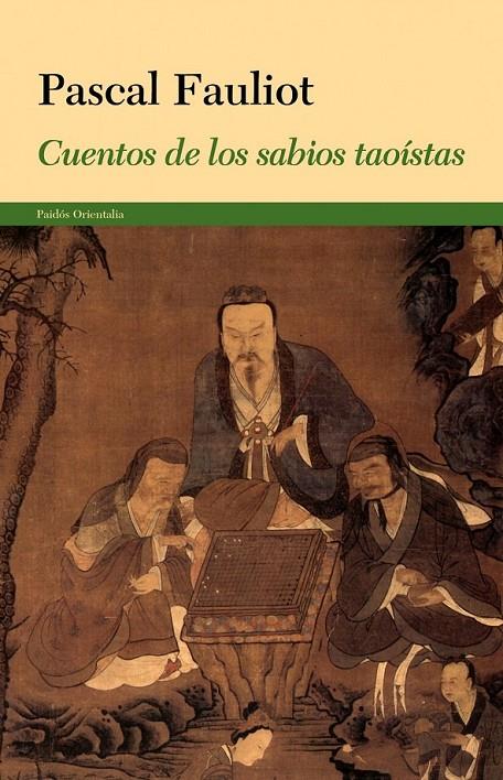 CUENTOS DE LOS SABIOS TAOÍSTAS | 9788449327988 | PASCAL FAULIOT