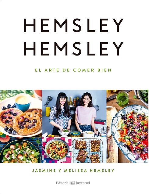 EL ARTE DE COMER BIEN | 9788426143938 | HEMSLEY, JASMINE/HEMSLEY, MELISSA