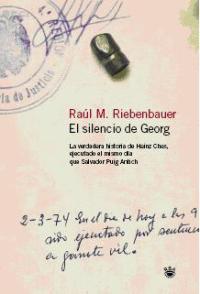 EL SILENCIO DE GEORG | 9788478712656 | M. RIEBENBAUER, RAÚL