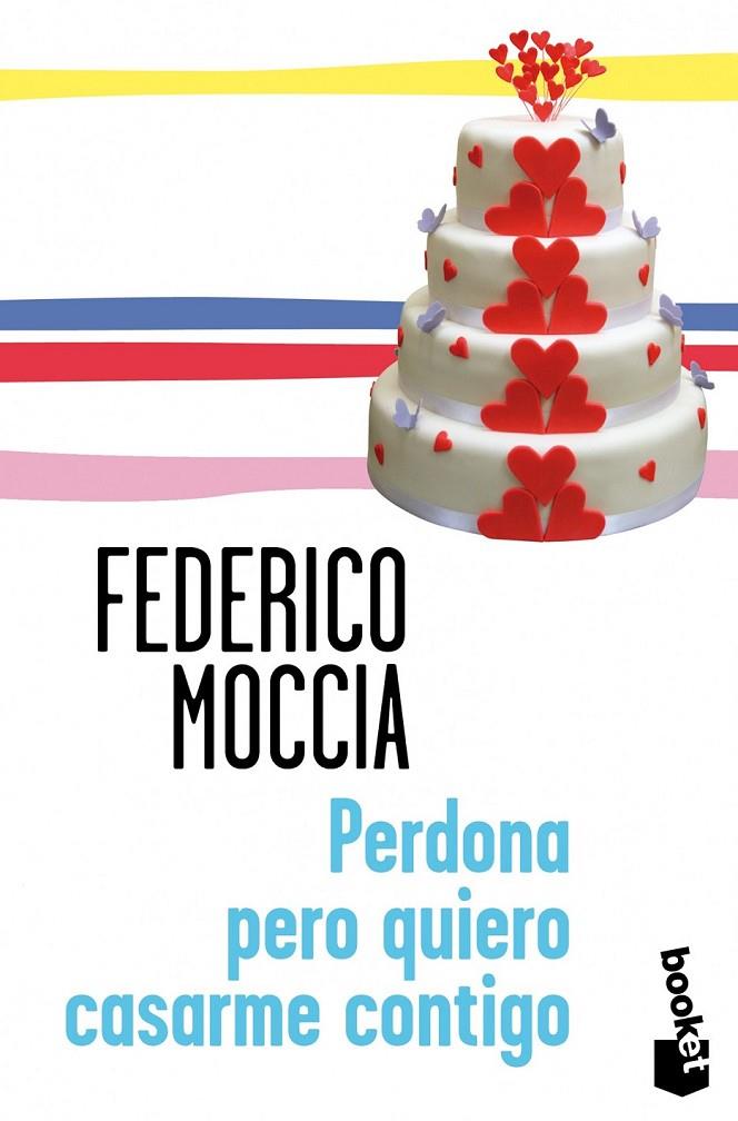 PERDONA PERO QUIERO CASARME CONTIGO | 9788408114307 | FEDERICO MOCCIA