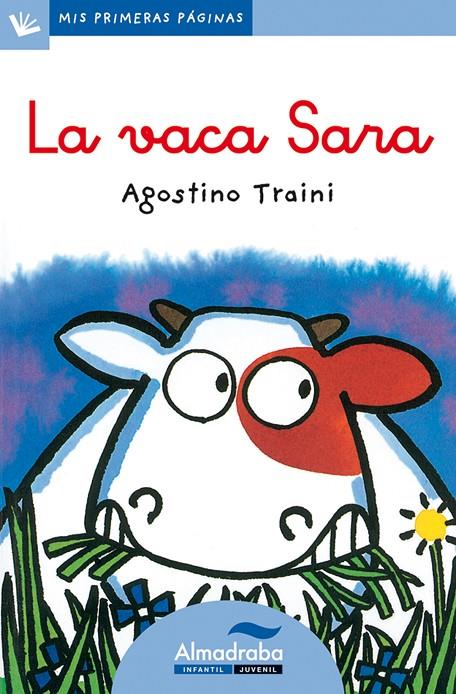 LA VACA SARA (LETRA CURSIVA) | 9788492702015 | TRAINI, AGOSTINO