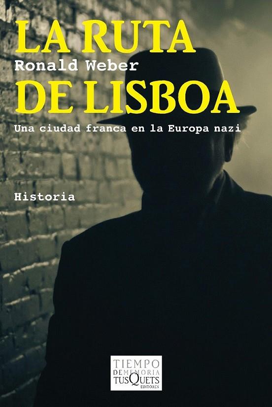 LA RUTA DE LISBOA | 9788483838631 | RONALD WEBER