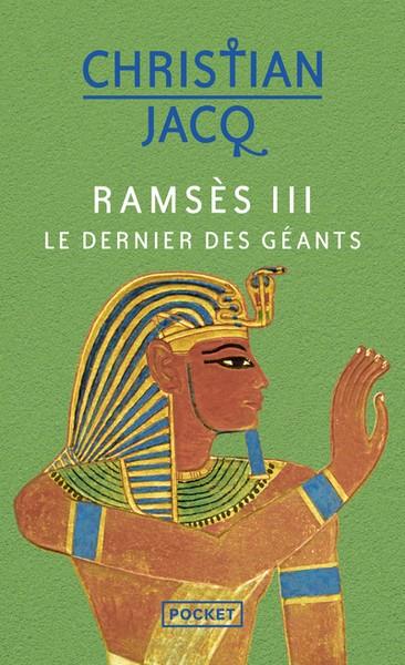 RAMSÈS III : LE DERNIER DES GÉANTS | 9782266344630 | CHRISTIAN JACQ