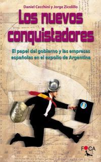 LOS NUEVOS CONQUISTADORES. | 9788495440297 | CECCHINI, DANIEL/ZICOLILLO, JORGE IGNACIO
