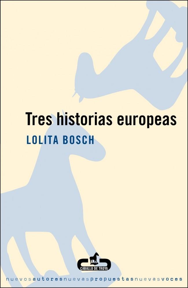 TRES HISTORIAS EUROPEAS | 9788493419547 | BOSCH,LOLITA