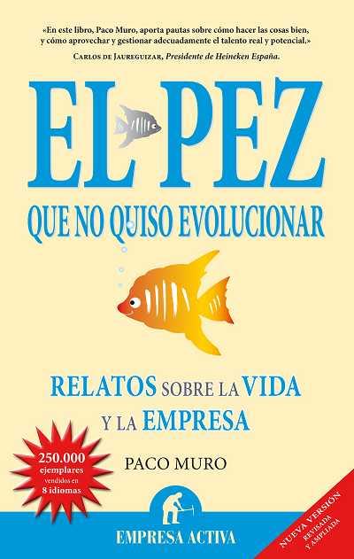 EL PEZ QUE NO QUISO EVOLUCIONAR | 9788492452217 | MURO VILLALON, FRANCISCO