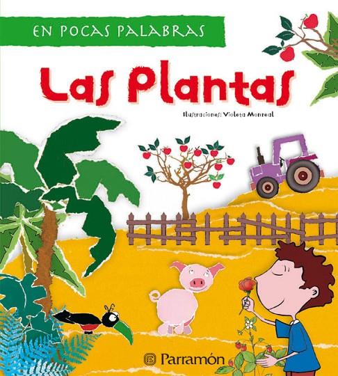 LAS PLANTAS | 9788434229594 | MARTÍ ORRIOLS, MERITXELL/MONREAL DÍEZ, VIOLETA