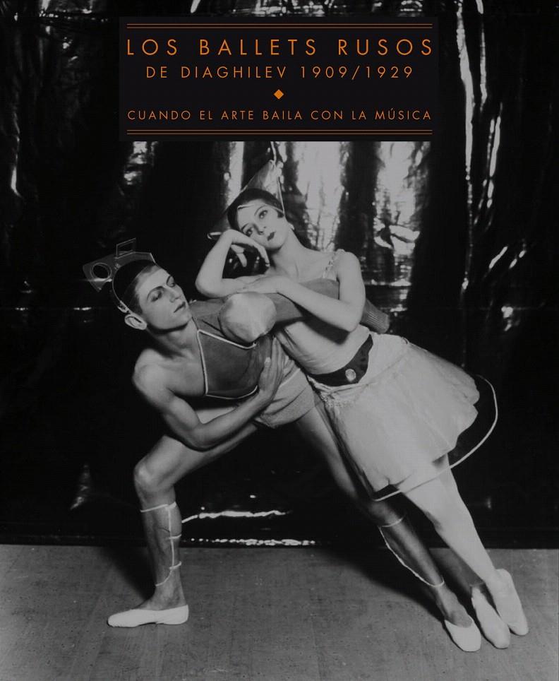 LOS BALLETS RUSOS DE DIAGHILEV 1909/1929 | 9788475069937 | VARIOS AUTORES