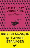 LE MAL EST ORDINAIRE | 9782702449578 | MASTERMAN, BECKY