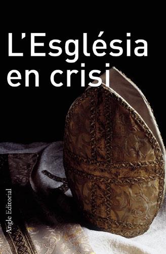 L'ESGLÉSIA EN CRISI | 9788496103566 | CARRERA PLANAS, JOAN/ROMEU I TORRENTS, FRANCESC/QUERALT I CAPDEVILA, PILAR/LLACH GALILEA, MARIA TERE