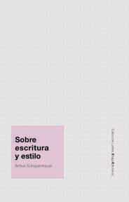 SOBRE ESCRITURA Y ESTILO | 9788495881182 | SCHOPENHAUER, ARTHUR