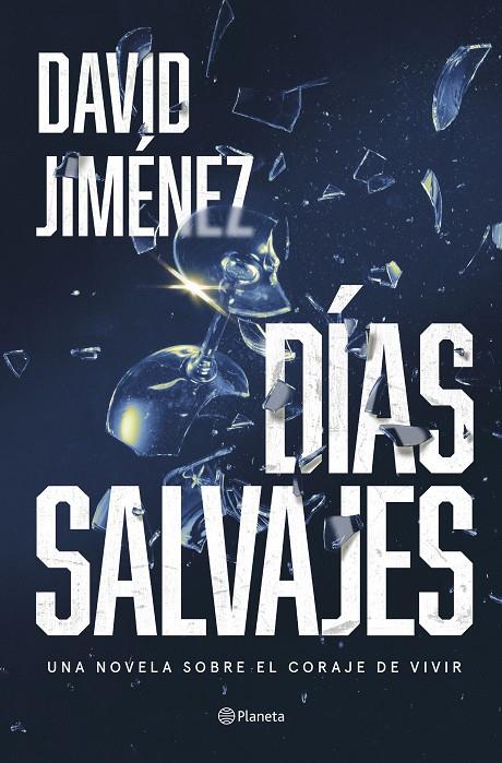 DÍAS SALVAJES | 9788408287322 | JIMÉNEZ, DAVID