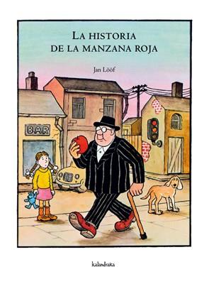 LA HISTORIA DE LA MANZANA ROJA | 9788496388345 | LÖÖF, JAN