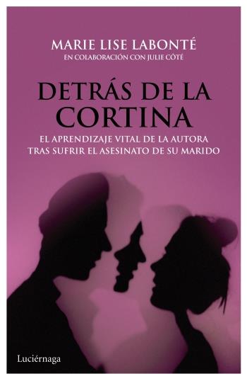 DETRÁS DE LA CORTINA | 9788492545858 | MARIE LISE LABONTÉ