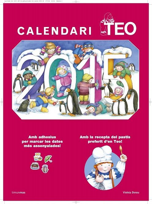 CALENDARI TEO 2015 | 9788490575055 | VIOLETA DENOU