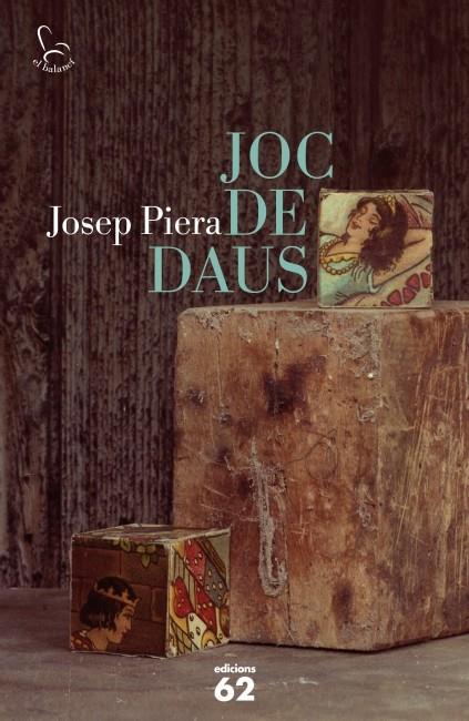 JOC DE DAUS | 9788429768848 | JOSEP PIERA