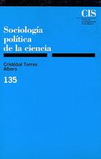 SOCIOLOGÍA POLÍTICA DE LA CIENCIA | 9788474762006 | TORRES ALBERO, CRISTÓBAL