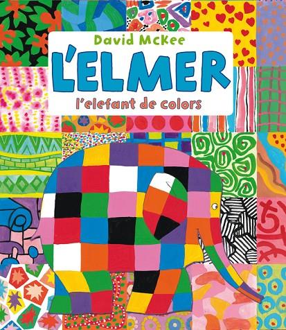 L'ELMER, L'ELEFANT DE COLORS (L'ELMER. ÀLBUM IL.LUSTRAT) | 9788448836436 | MCKEE, DAVID