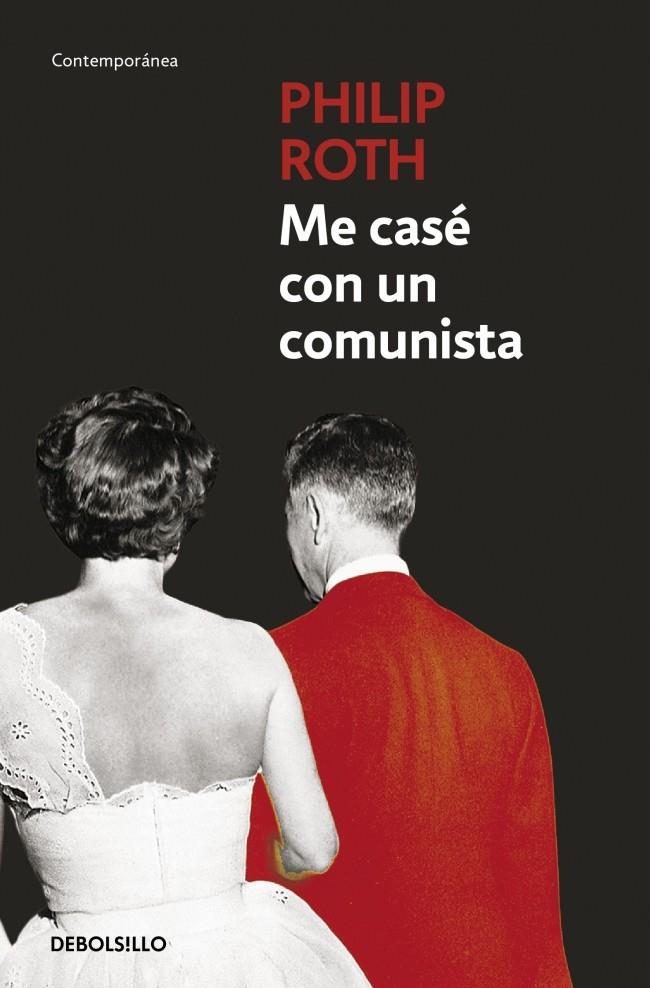 ME CASÉ CON UN COMUNISTA | 9788497936095 | ROTH,PHILIP