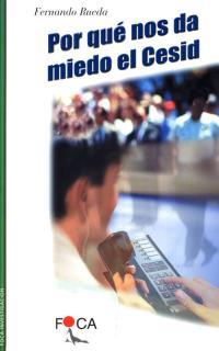 POR QUÉ NOS DA MIEDO EL CESID. | 9788493048136 | RUEDA, FERNANDO