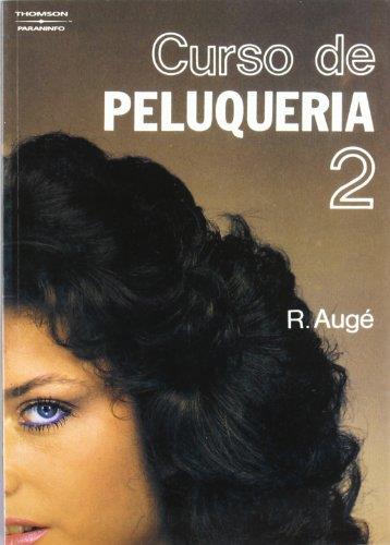 CURSO DE PELUQUERIA. (T.2) | 9788428313704 | AUGÉ, R. ; COLE, M.