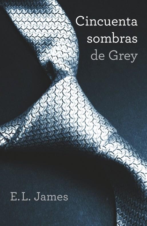 CINCUENTA SOMBRAS DE GREY (TRILOGÍA CINCUENTA SOMBRAS 1) | 9788425348839 | JAMES,E.L.