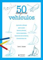 50 DIBUJOS DE VEHÍCULOS | 9788425517044 | AMES, LEE J.