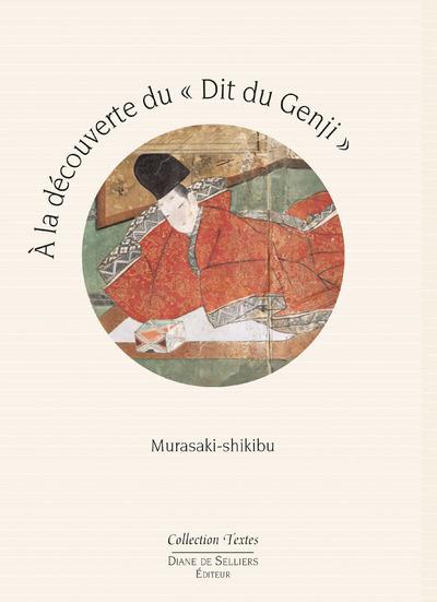 A LA DÉCOUVERTE DU DIT DU GENJI | 9782364370913 | MURASAKI SHIKIBU