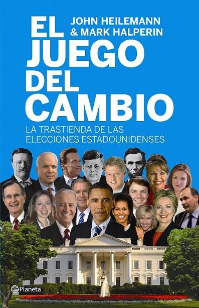 EL JUEGO DEL CAMBIO | 9788408094111 | JOHN HEILEMANN/MARK HALPERIN