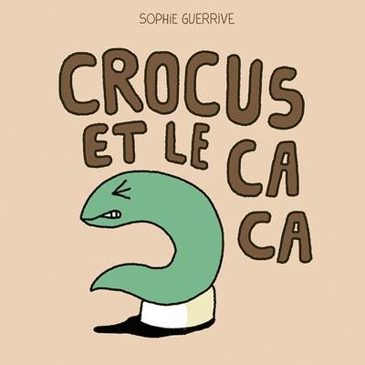 CROCUS ET LE CACA | 9782383870913 | GUERRIE, SOPHIE