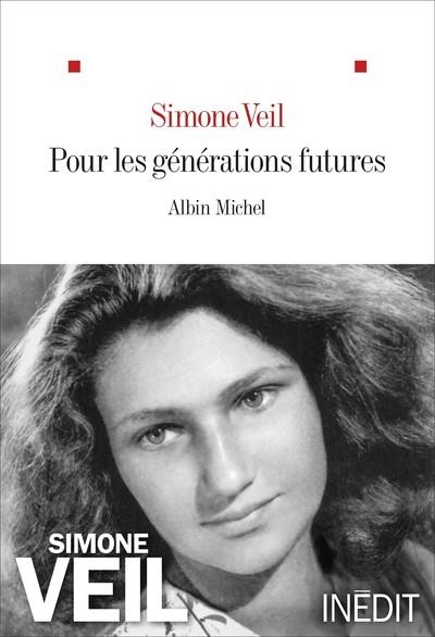 POUR LES GENERATIONS FUTURES | 9782226489883 | SIMONE VEIL