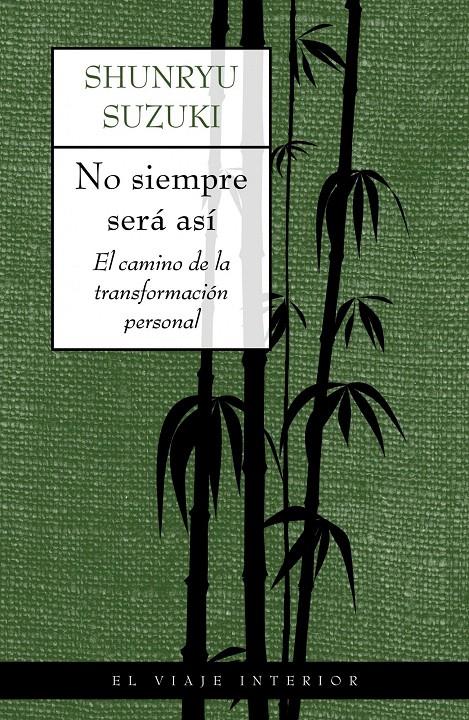 NO SIEMPRE SERÁ ASÍ | 9788497540506 | SHUNRYU SUZUKI