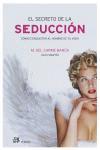 EL SECRETO DE LA SEDUCCIÓN | 9788476697238 | ÀLEX MARTÍN/MARIA DEL CARME BANÚS