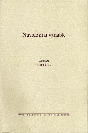 NUVOLOSITAT VARIABLE | 9788492574056 | RIPOLL, TOMEU