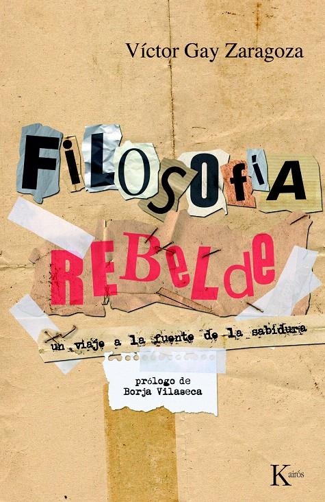 FILOSOFÍA REBELDE | 9788472457911 | GAY ZARAGOZA, VÍCTOR