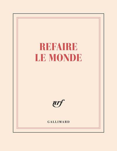 CARNET CARRÉ "REFAIRE LE MONDE" (PAPETERIE) | 3260100030759