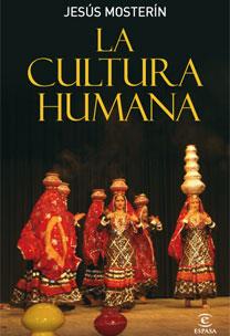 LA CULTURA HUMANA | 9788467030853 | JESÚS MOSTERÍN