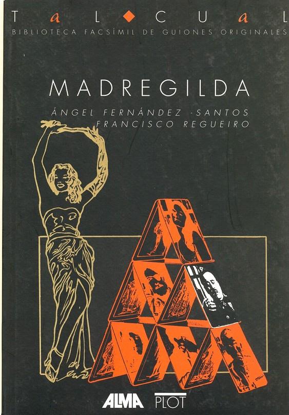 MADREGILDA | 9788486702243 | FERNÁNDEZ-SANTOS, ÁNGEL/REGUEIRO BRAVO, FRANCISCO