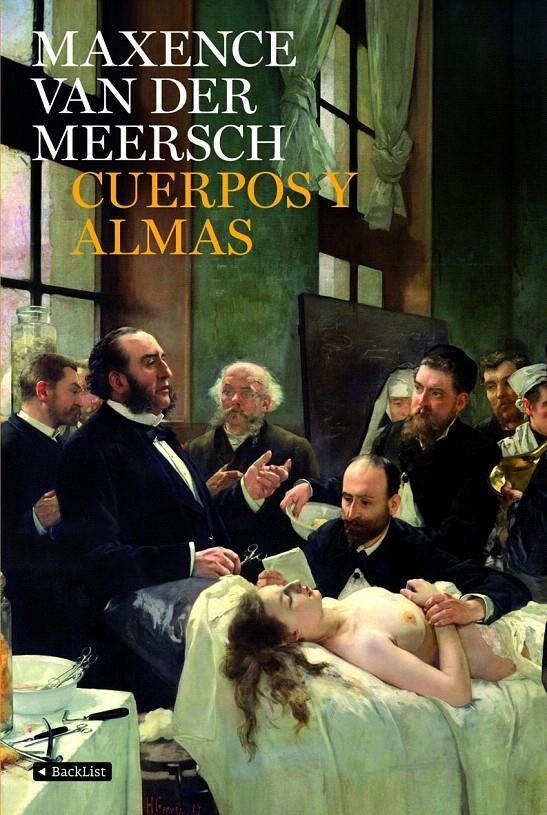 CUERPOS Y ALMAS | 9788408081883 | MAXENCE VAN DER MEERSCH