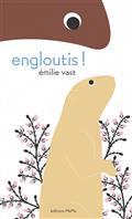 ENGLOUTIS ! | 9782352894513 | VAST, EMILIE 