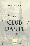 EL CLUB DANTE | 9788466405119 | MATTHEW PEARL