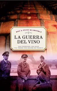 GUERRA DEL VINO, LA | 9788497772761 | KLADSTRUP, PETIE