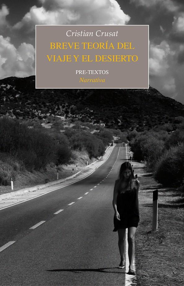 BREVE TEORÍA DEL VIAJE Y EL DESIERTO | 9788415297130 | CRUSAT SCHRETZMEYER, CRISTIAN