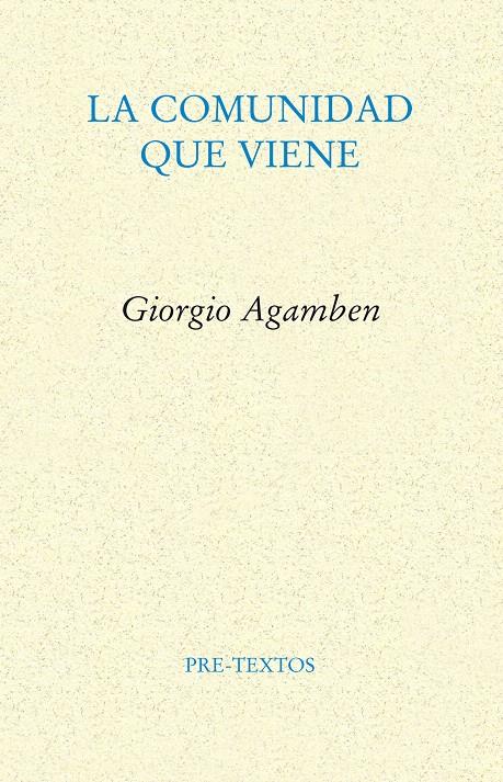  LA COMUNIDAD QUE VIENE | 9788481910872 | AGAMBEN, GIORGIO