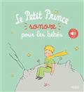 LE PETIT PRINCE SONORE POUR LES BÉBÉS | 9782215171058 | COLLECTIF