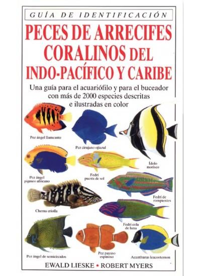 PECES DE ARRECIFES CORALINOS | 9788428211246 | LIESKE, E. Y MYERS, R.