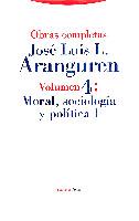 MORAL, SOCIOLOGÍA Y POLÍTICA I | 9788481640731 | LÓPEZ ARANGUREN, JOSÉ LUIS