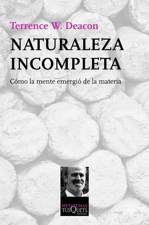 NATURALEZA INCOMPLETA | 9788483837788 | TERRENCE W. DEACON